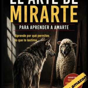 Libro: El arte de mirarte para aprender a amarte